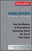 Global business power plays: how to get masters of international enterprise reach the top of their game
