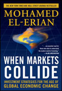 When markets collide: investment strategies for the age of global economic change