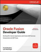 Oracle fusion developer guide: building rich internet applications with Oracle ADF business components and Oracle aDF faces