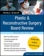 Plastic and reconstructive surgery board review: pearls of wisdom