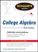 Schaum's outline of college algebra
