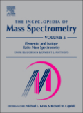 The encyclopedia of mass spectrometry v. 5 Elemental, isotopic & inorganic analysis by mass spectrometry