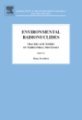 Environmental radionuclides: tracers and timers of terrestrial processes