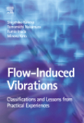 Flow-induced vibrations: classifications and lessons from practical experiences