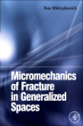 Micromechanics of fracture in generalized spaces
