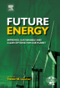 Future energy: improved, sustainable and clean options for our planet