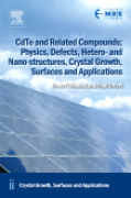 CdTe and related compounds; physics, defects, hetero- and nano-structures, crystal growth, surfaces: crystal growth, surfaces and applications