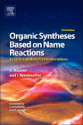 Organic syntheses based on name reactions: a practical guide to over 750 transformations
