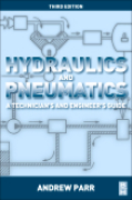 Hydraulics and pneumatics: a technician's and engineer's guide