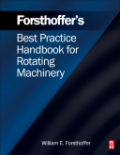 Forsthoffer's best practice handbook for rotatingmachinery