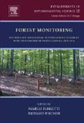 Forest Monitoring: Methods for terrestrial investigations in Europe with an overview of North America and Asia