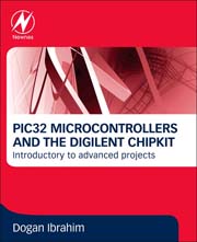 The PIC32 and the Digilent Cerebot: Introductory to Advanced Projects in C and C++