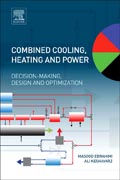 Combined Cooling, Heating and Power: Decision-Making, Design and Optimization