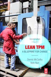 Lean TPM: A Blueprint for Manufacturing Efficiency Improvement