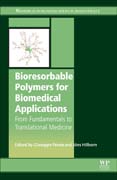 Bioresorbable Polymers for Biomedical Applications: From Fundamentals to Translational Medicine