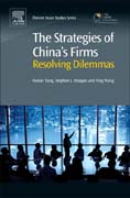 The Strategies of Chinas Firms: Resolving Dilemmas