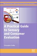 A Practical Guide to Sensory and Consumer Evaluation