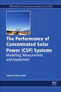 The Performance of Concentrated Solar Power (CSP) Systems: Modelling, Measurement and Assessment