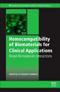Hemocompatibility of Biomaterials for Clinical Applications: Blood-Biomaterials Interactions