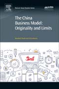 The China Business Model: Originality and Limits
