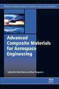 Advanced Composite Materials for Aerospace Engineering: Processing, Properties and Applications
