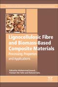 Lignocellulosic Fibre and Biomass-Based Composite Materials: Processing, Properties and Applications