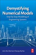 Demystifying Numerical Models: Step-by Step Modeling of Engineering Systems
