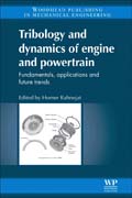 Tribology and Dynamics of Engine and Powertrain: Fundamentals, Applications and Future Trends