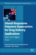 Stimuli Responsive Polymeric Nanocarriers for Drug Delivery Applications, Volume 1: Types and triggers