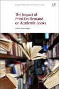 The Impact of Print On Demand on Academic Books