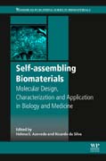 Self-Assembling Biomaterials: Molecular Design, Characterization and Application in Biology and Medicine