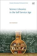 Science Libraries in the Self Service Age: Developing New Services, Targeting New Users