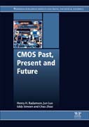 CMOS Past, Present and Future