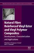 Natural Fibre Reinforced Vinyl Ester and Vinyl Polymer Composites: Characterization, Properties and Applications