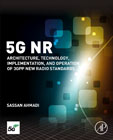 5G: Architecture, Technology, Implementation, and Operation of 3GPP New Radio Standards