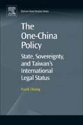The One-China Policy: State, Sovereignty, and Taiwans International Legal Status