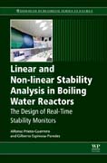 Linear and Non-Linear Stability Analysis in Boiling Water Reactors: The Design of Real-time Stability Monitors