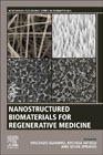 Nanostructured Biomaterials for Regenerative Medicine