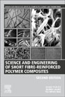 Science and Engineering of Short Fibre Reinforced Polymer Composites