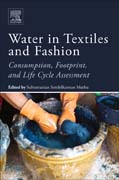 Water in Textiles and Fashion: Consumption, Footprint, and Life Cycle Assessment
