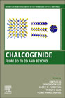 Chalcogenide: From 3D to 2D and Beyond