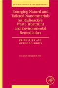 Emerging Natural and Tailored Nanomaterials for Radioactive Waste Treatment and Environmental Remediation: Principles and Methodologies