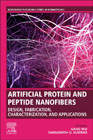Artificial Protein and Peptide Nanofibers: Design, Fabrication, Characterization, and Applications