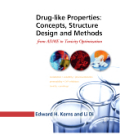 Drug-like properties: concepts, structure, design and methods : from ADME to toxicity optimization
