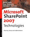 Microsoft Sharepoint 2007 technologies: planning, design and implementation