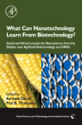 What can nanotechnology learn from biotechnology?
