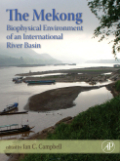 The mekong: biophysical environment of an international river basin