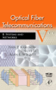 Optical fiber telecommunication: systems and networks v. 5B