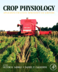 Crop physiology: applications for genetic improvement and agronomy