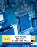 Low-power design of nanometer FPGAs: architecture and EDA